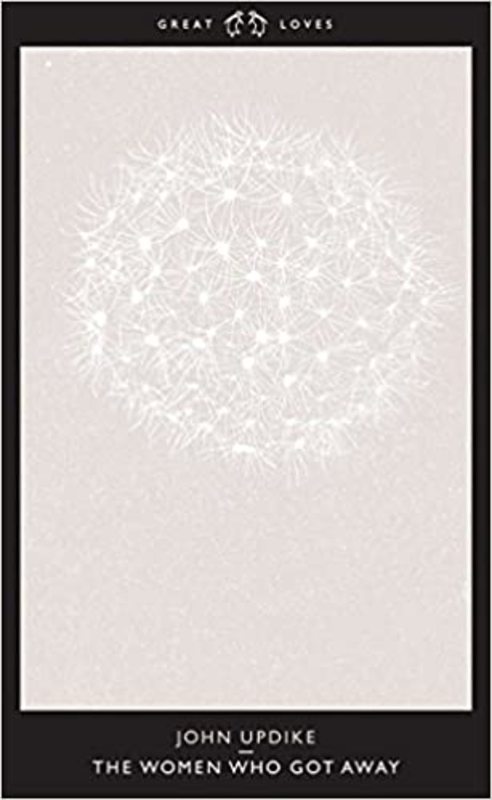 Book cover for "The Women Who Got Away" by John Updike