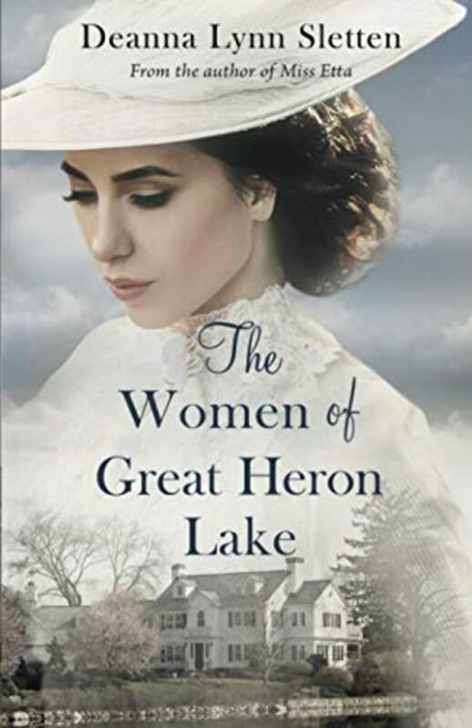 Book cover for "The Women of Great Heron Lake" by Deanna Lynn Sletten