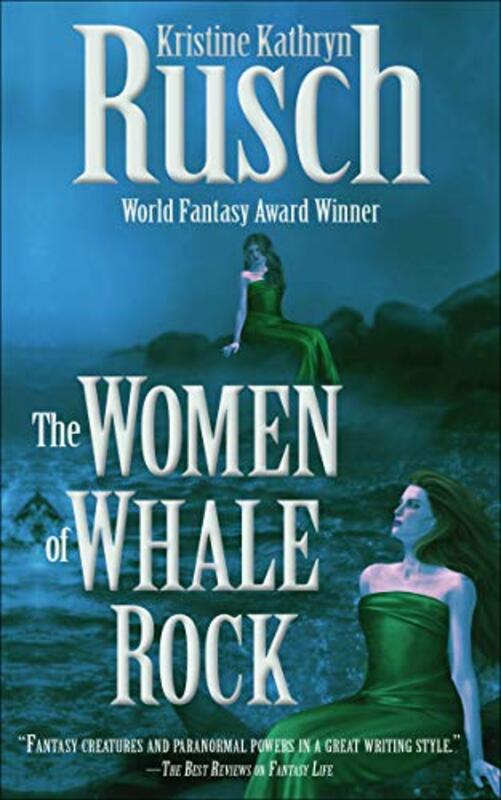Book cover for "The Women of Whale Rock" by Kristine Kathryn Rusch