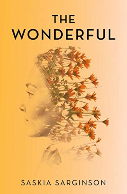 Book cover for "The Wonderful" by Saskia Sarginson