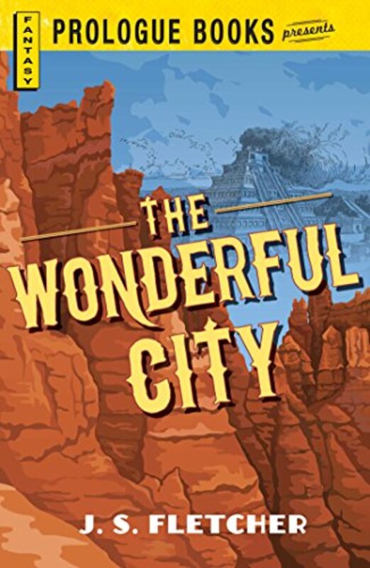 Book cover for "The Wonderful City" by JS Fletcher