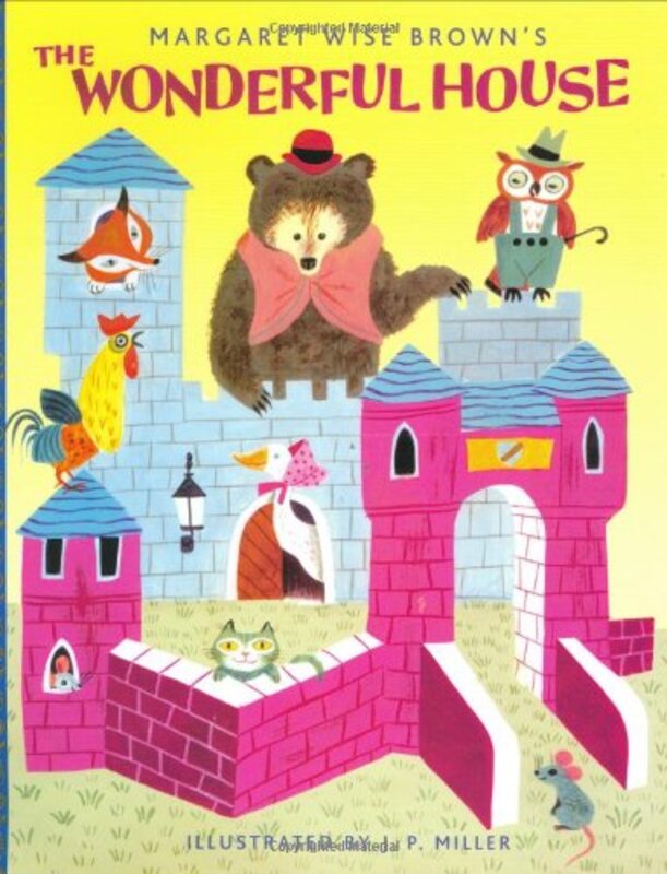 Book cover for "The Wonderful House" by Margaret Wise Brown