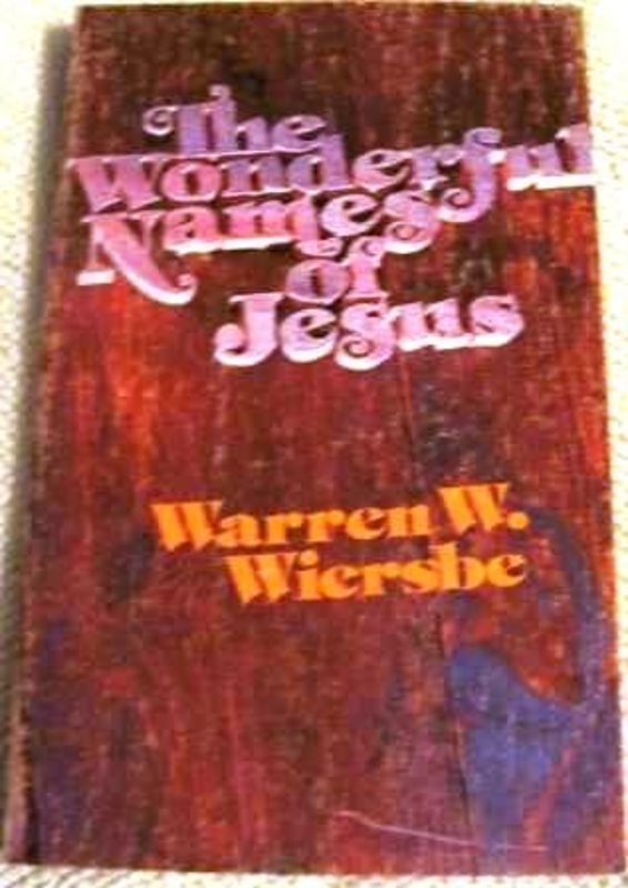 Book cover for "The Wonderful Names Of Jesus" by Warren W Wiersbe