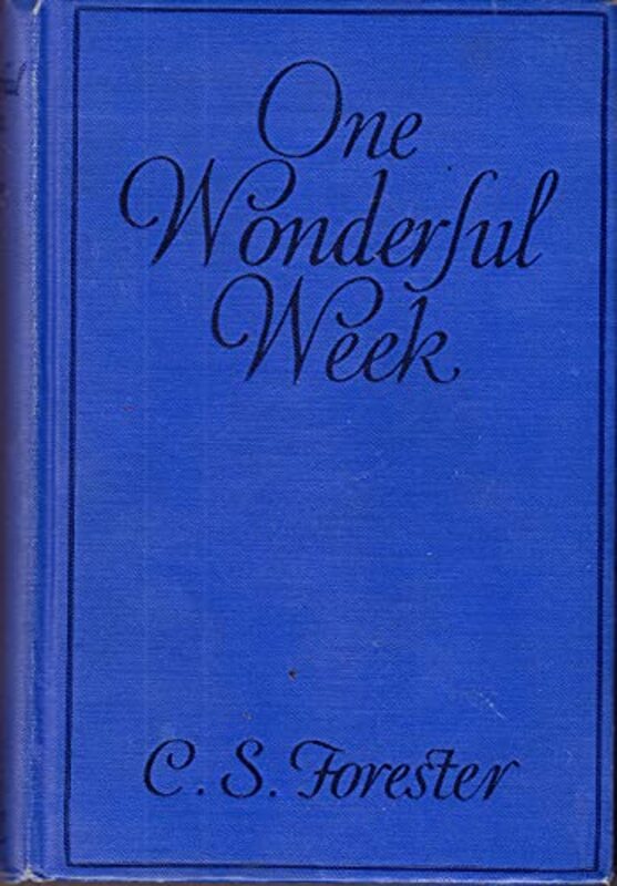 Book cover for "The Wonderful Week" by CS Forester