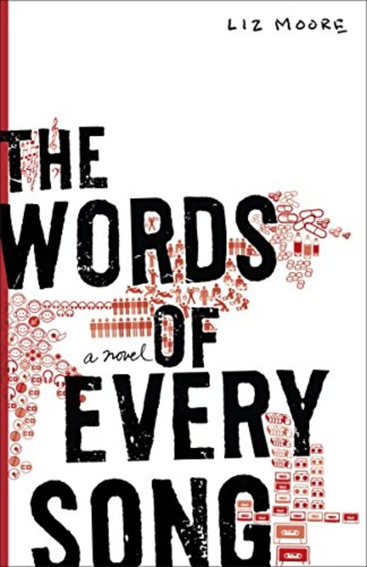 Book cover for "The Words of Every Song" by Liz Moore