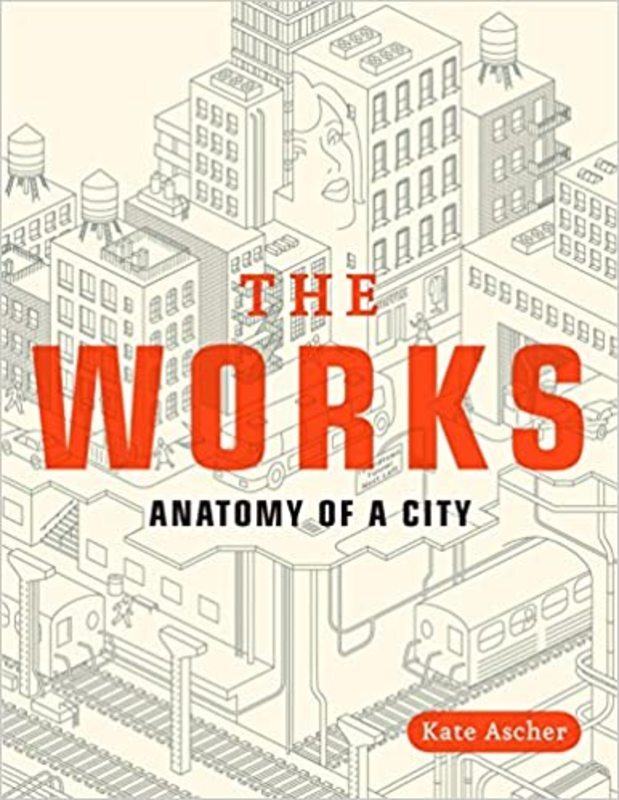 Book cover for "The Works" by Kate Ascher