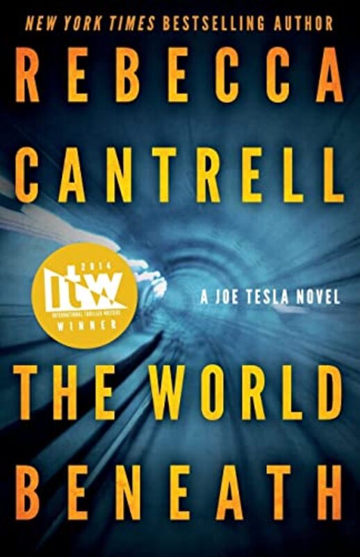 Book cover for "The World Beneath" by Rebecca Cantrell