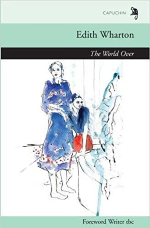 Book cover for "The World Over" by Edith Wharton