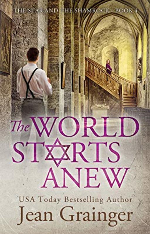 Book cover for "The World Starts Anew" by Jean Grainger