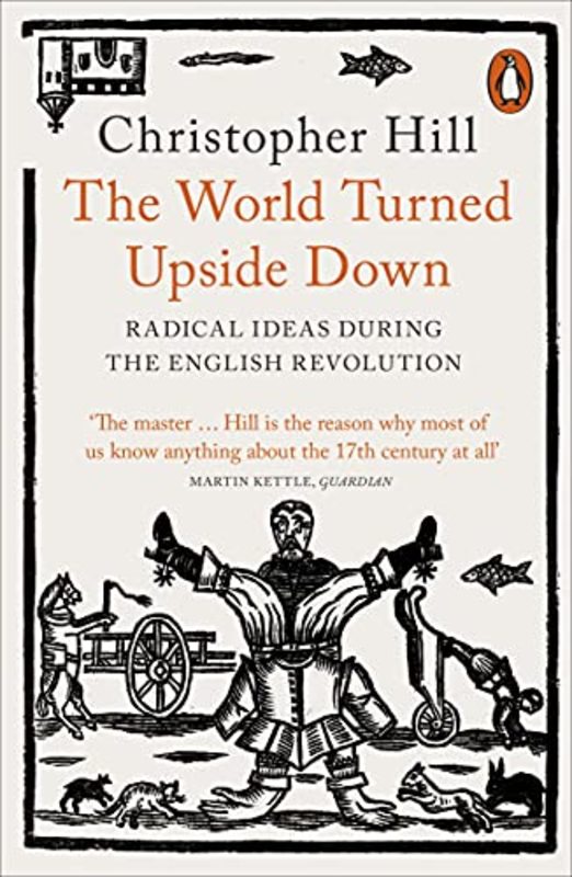 Book cover for "The World Turned Upside Down" by Christopher Hill