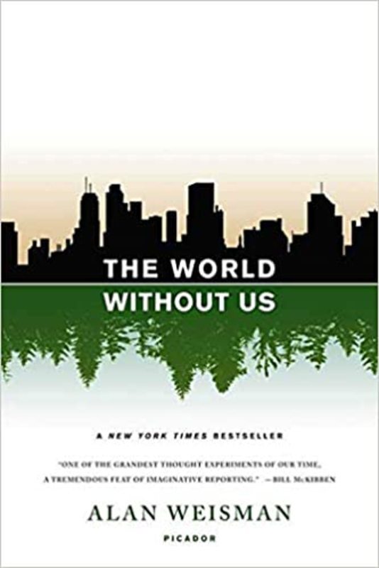 Book cover for "The World Without Us" by Alan Weisman