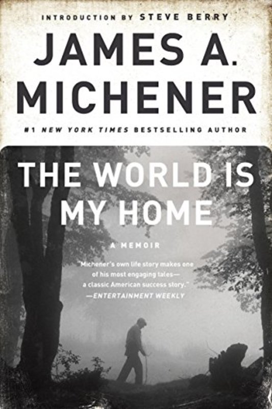 Book cover for "The World is My Home" by James A. Michener
