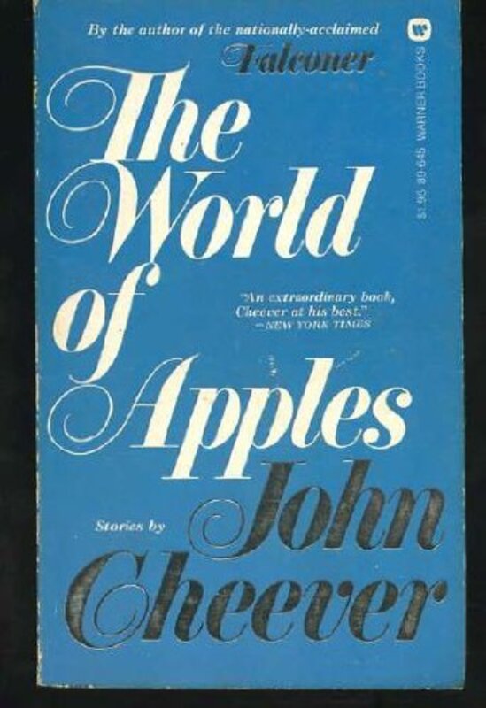 Book cover for "The World of Apples" by John Cheever