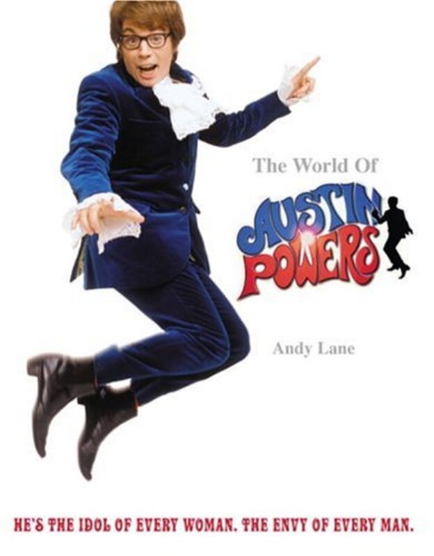 Book cover for "The World of Austin Powers" by Andrew Lane