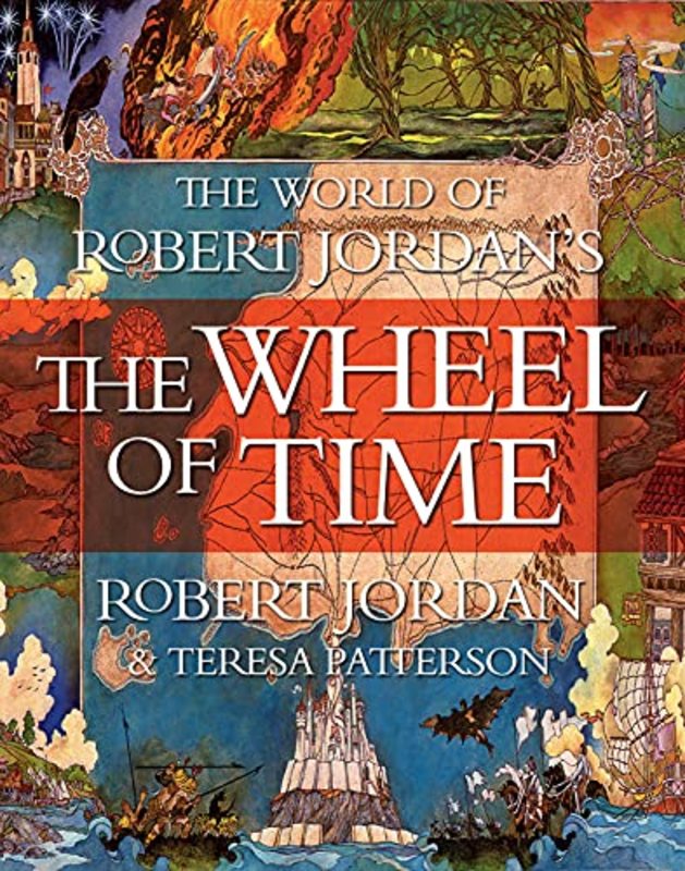 Book cover for "The World of Robert Jordan's The Wheel of Time" by Robert Jordan