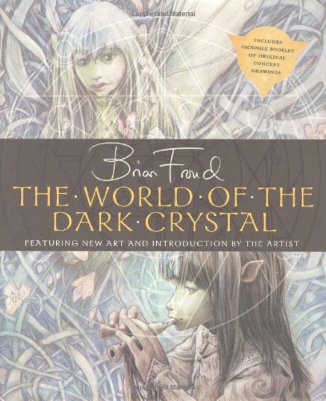 Book cover for "The World of The Dark Crystal" by Brian Froud