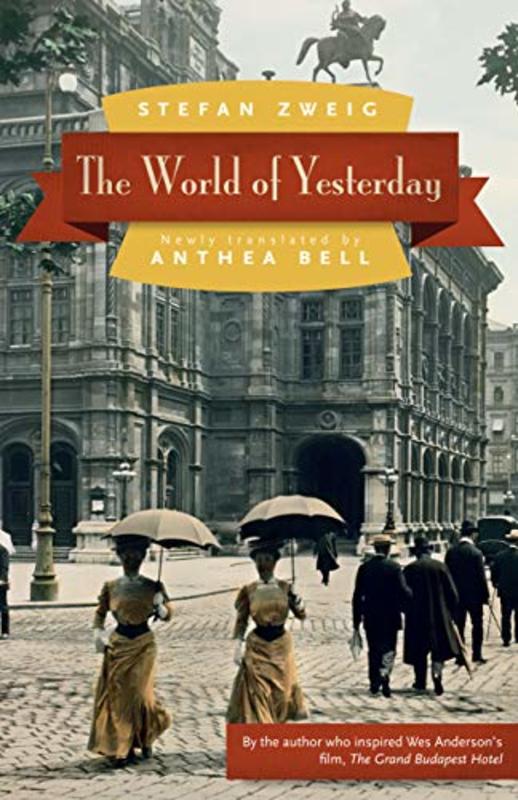 Book cover for "The World of Yesterday" by Stefan Zweig