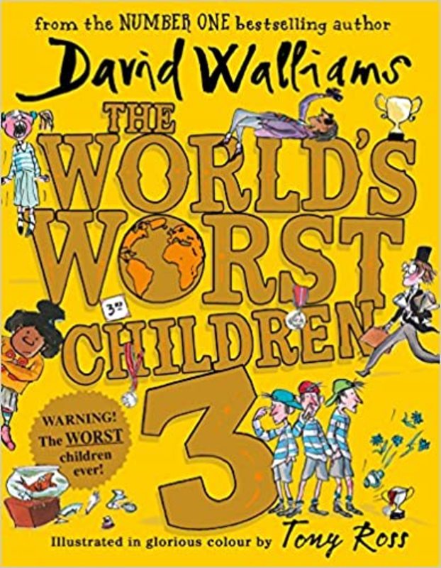 Book cover for "The World’s Worst Children 3" by David Walliams
