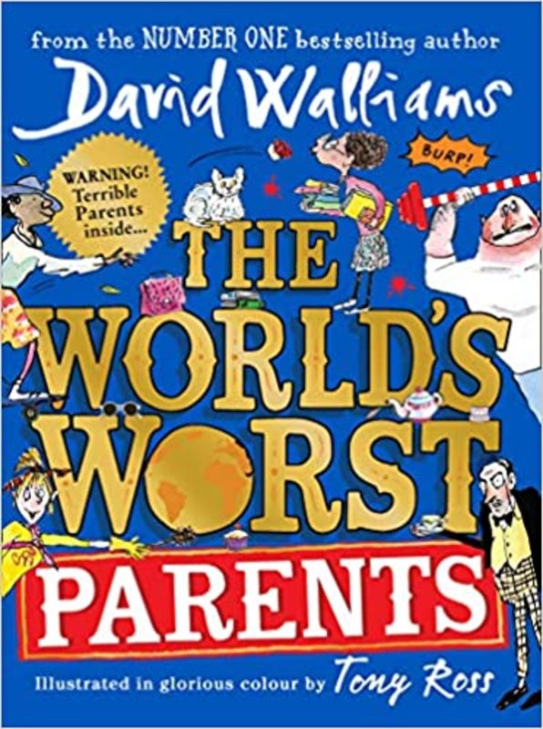 Book cover for "The World’s Worst Parents" by David Walliams
