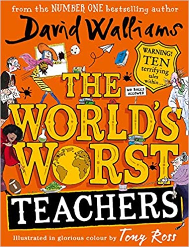 Book cover for "The World’s Worst Teachers" by David Walliams