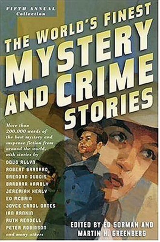 Book cover for "The World's Finest Mystery and Crime Stories 5" by Max Allan Collins