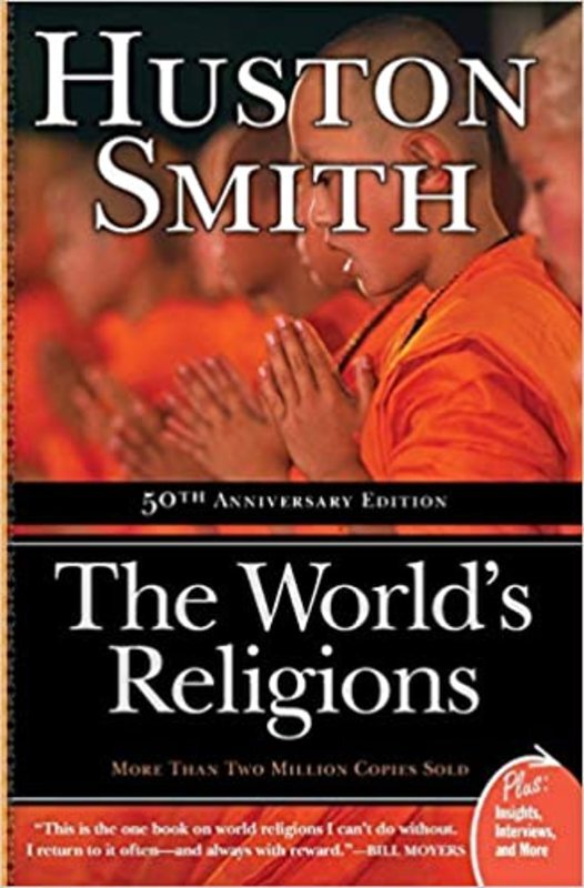 Book cover for "The World's Religions" by Huston Smith