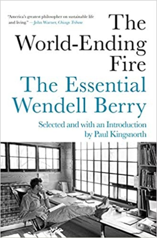 Book cover for "The World-Ending Fire" by Wendell Berry