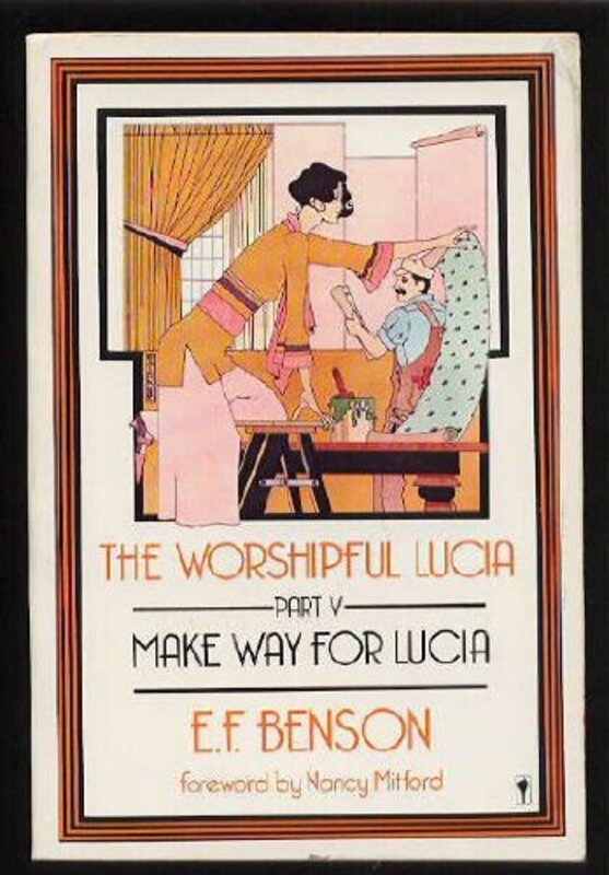 Book cover for "The Worshipful Lucia" by EF Benson