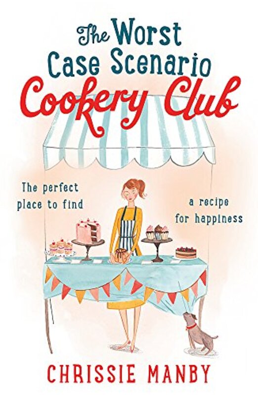 Book cover for "The Worst Case Scenario Cookery Club" by Chrissie Manby