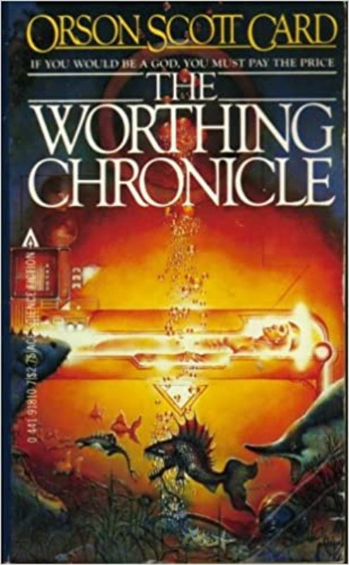 Book cover for "The Worthing Chronicle" by Orson Scott Card