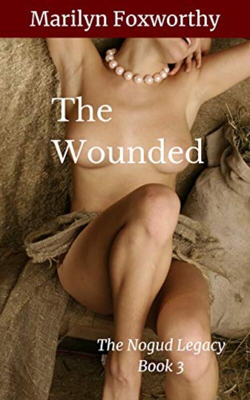 Book cover for "The Wounded" by Marilyn Foxworthy