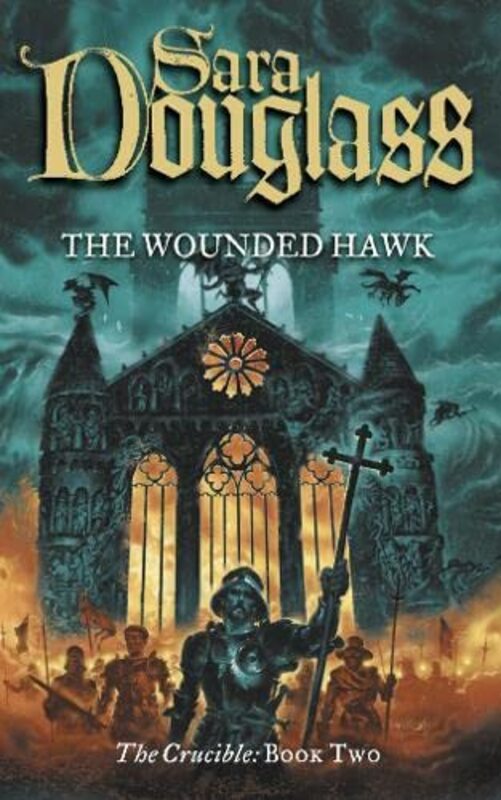 Book cover for "The Wounded Hawk" by Sara Douglass