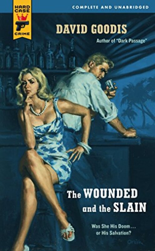 Book cover for "The Wounded and the Slain" by David Goodis