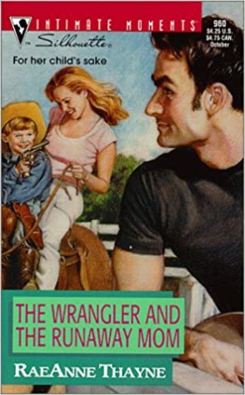 Book cover for "The Wrangler and the Runaway Mom" by RaeAnne Thayne