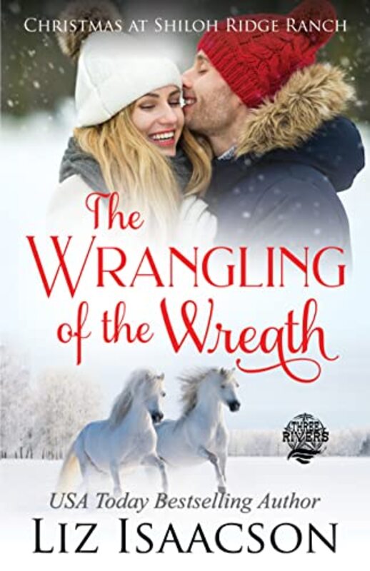 Book cover for "The Wrangling of the Wreath" by Liz Isaacson