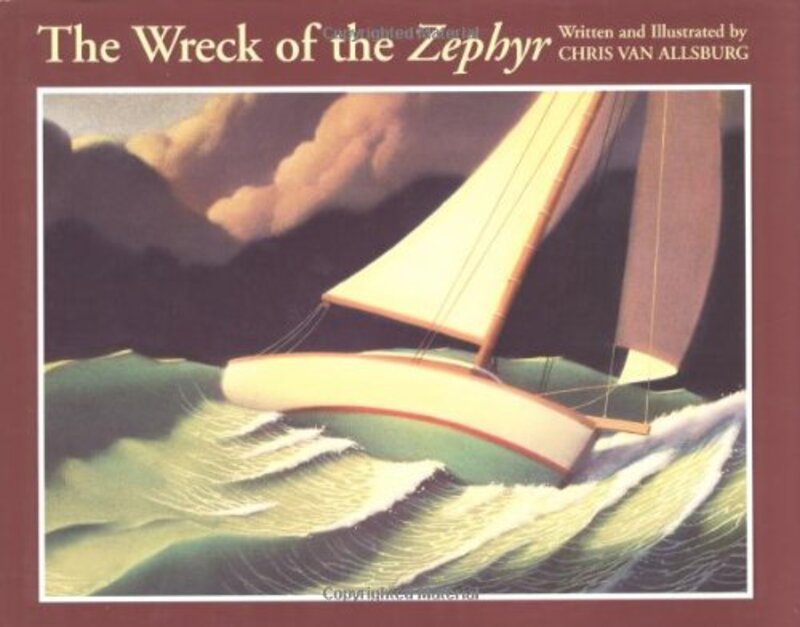 Book cover for "The Wreck of the Zephyr" by Chris Van Allsburg
