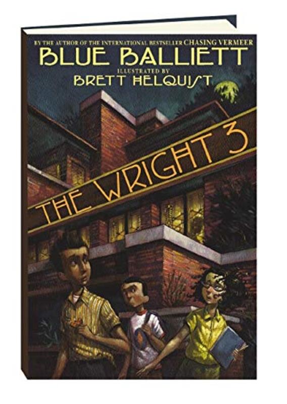 Book cover for "The Wright 3" by Blue Balliett