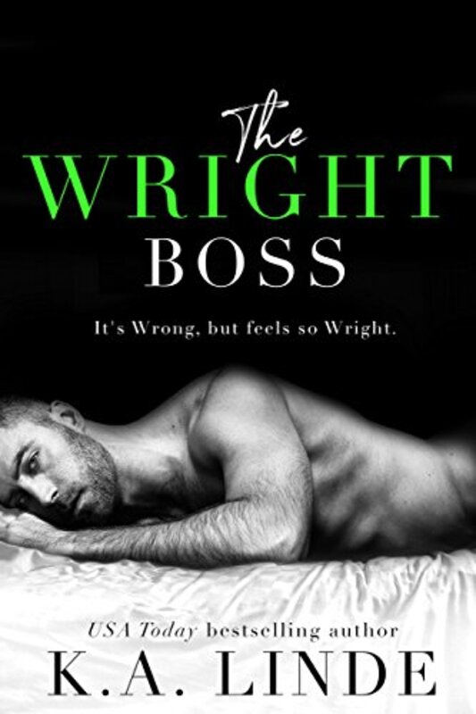 Book cover for "The Wright Boss" by KA Linde