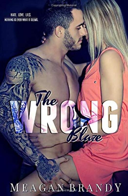 Book cover for "The Wrong Blaze" by Meagan Brandy