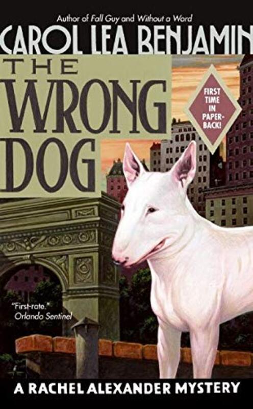 Book cover for "The Wrong Dog" by Carol Lea Benjamin