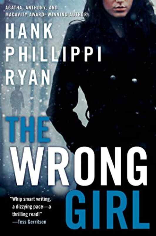 Book cover for "The Wrong Girl" by Hank Phillippi Ryan