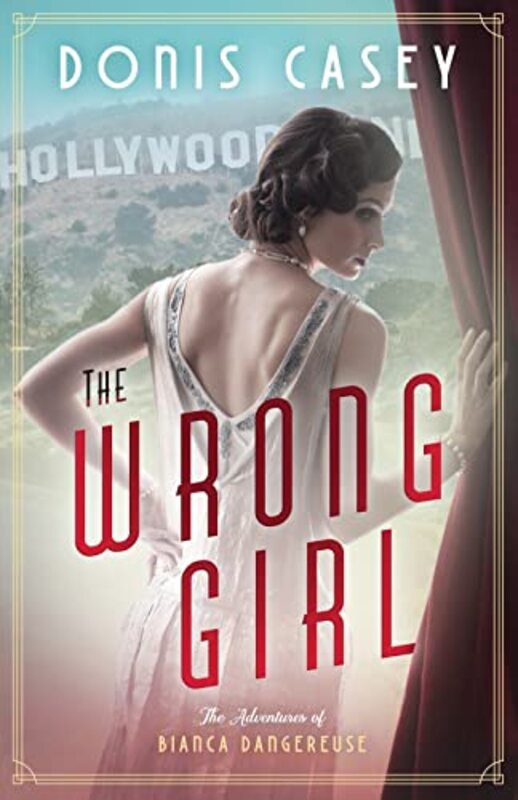 Book cover for "The Wrong Girl" by Donis Casey
