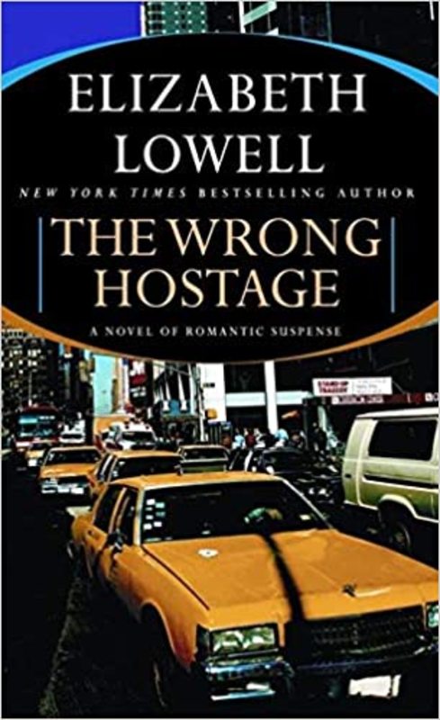 Book cover for "The Wrong Hostage" by Elizabeth Lowell