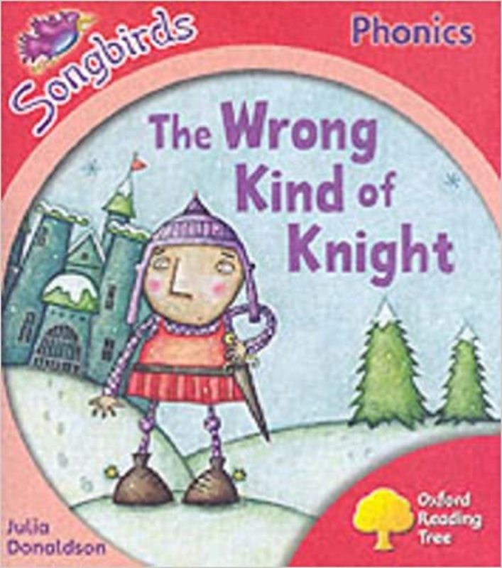 Book cover for "The Wrong Kind Of Knight" by Julia Donaldson