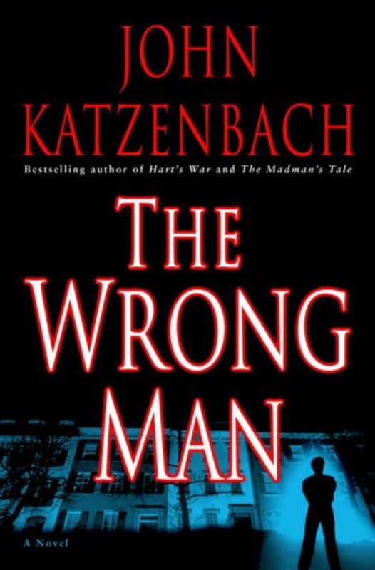 Book cover for "The Wrong Man" by John Katzenbach