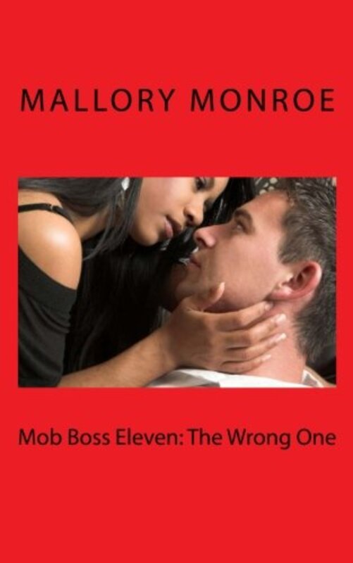 Book cover for "The Wrong One" by Mallory Monroe