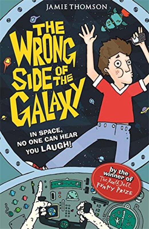 Book cover for "The Wrong Side of the Galaxy" by Jamie Thomson