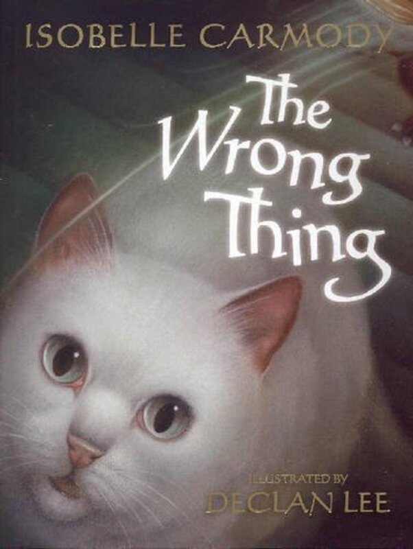 Book cover for "The Wrong Thing" by Isobelle Carmody