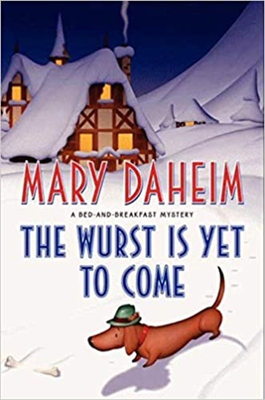 Book cover for "The Wurst Is Yet to Come" by Mary Daheim