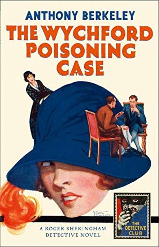 Book cover for "The Wychford Poisoning Case" by Anthony Berkeley